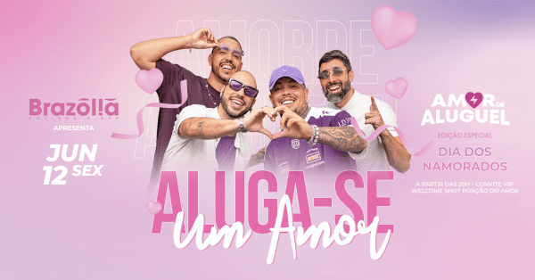 Imagem do evento Aluga-se um amor - Dia dos Namorados com Amor de Aluguel no Brazólia - 12.06