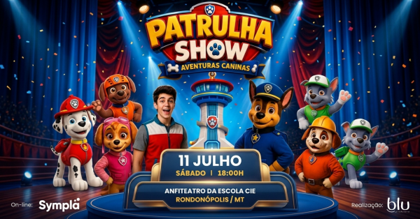 Imagem do evento PATRULHA SHOW EM RONDONÓPOLIS