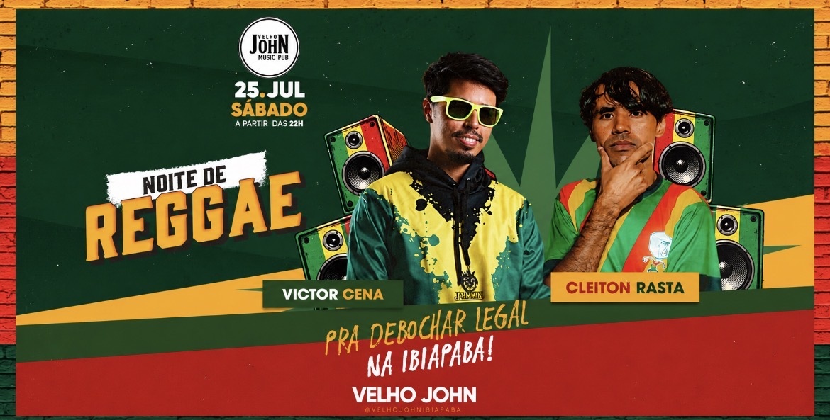Cleiton Rasta e Victor Cena no Velho John Ibiapina! - Ibiapina, CE