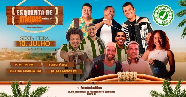 Imagem do evento Esquenta de Itaúnas do Forrozada Boa - D2 In Trio - Forrofiá - Coletivo Carcará - DJ Lara Aredes