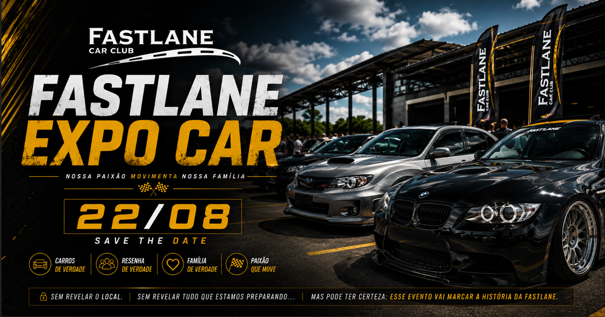 FASTLANE EXPO CAR - 1ª EDIÇÃO