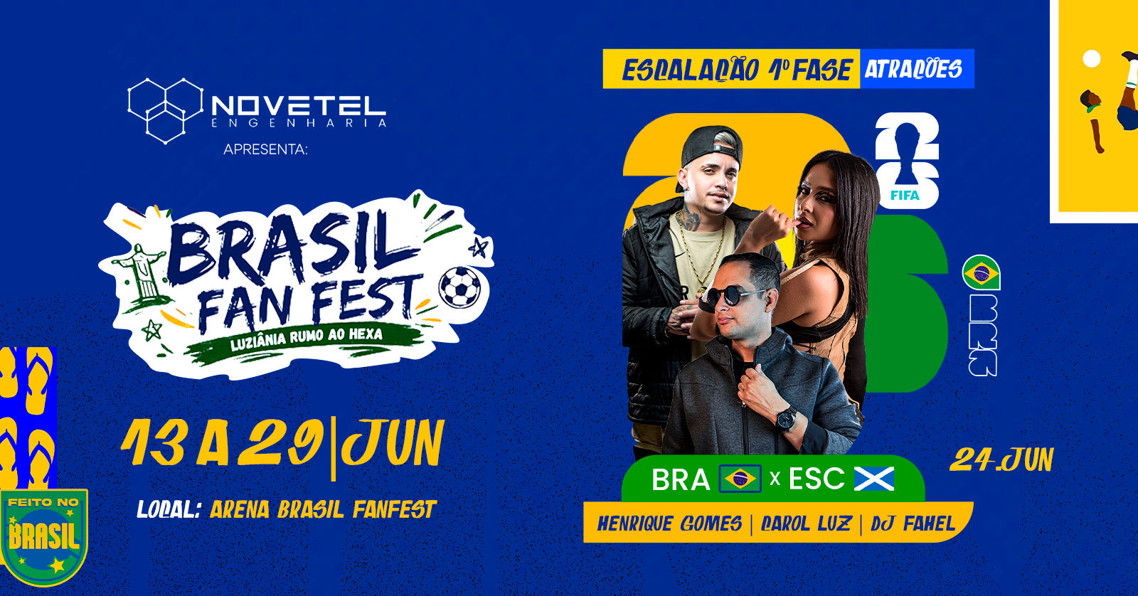 Copa do Mundo Brasil Fan Fest (24/06) - Luziânia, GO