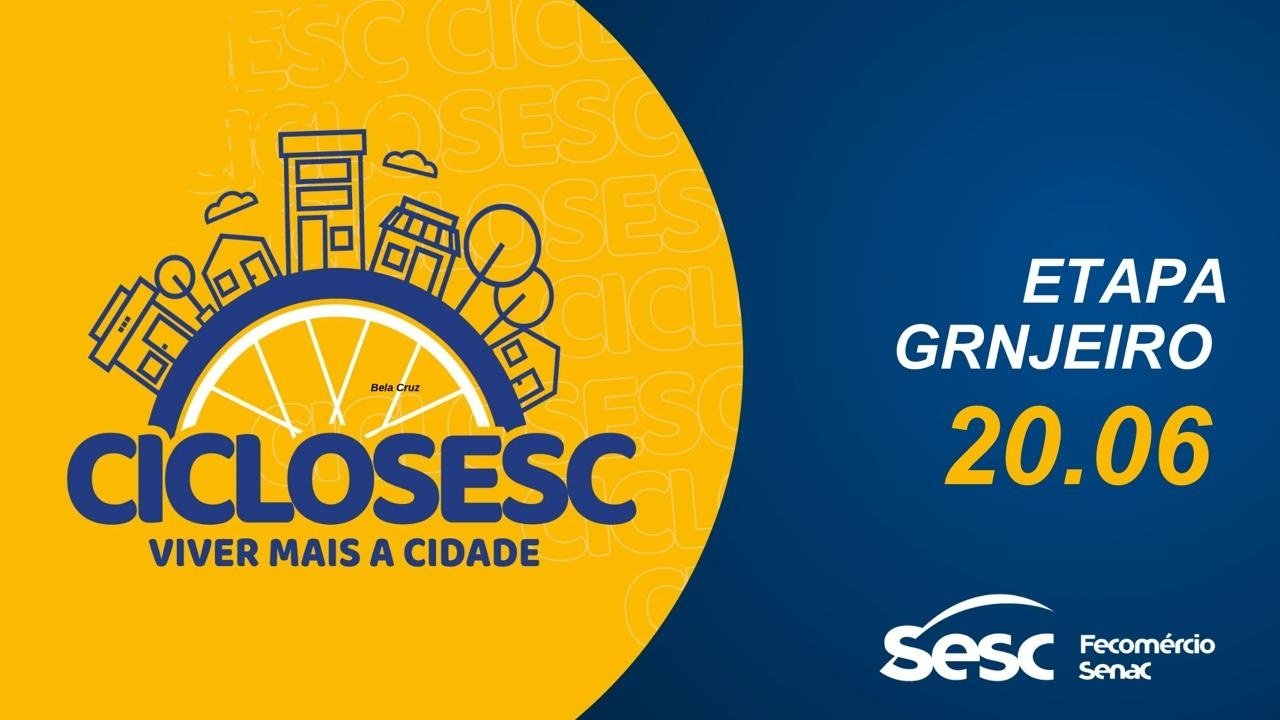 CICLO SESC 2026 ETAPA GRANJEIRO