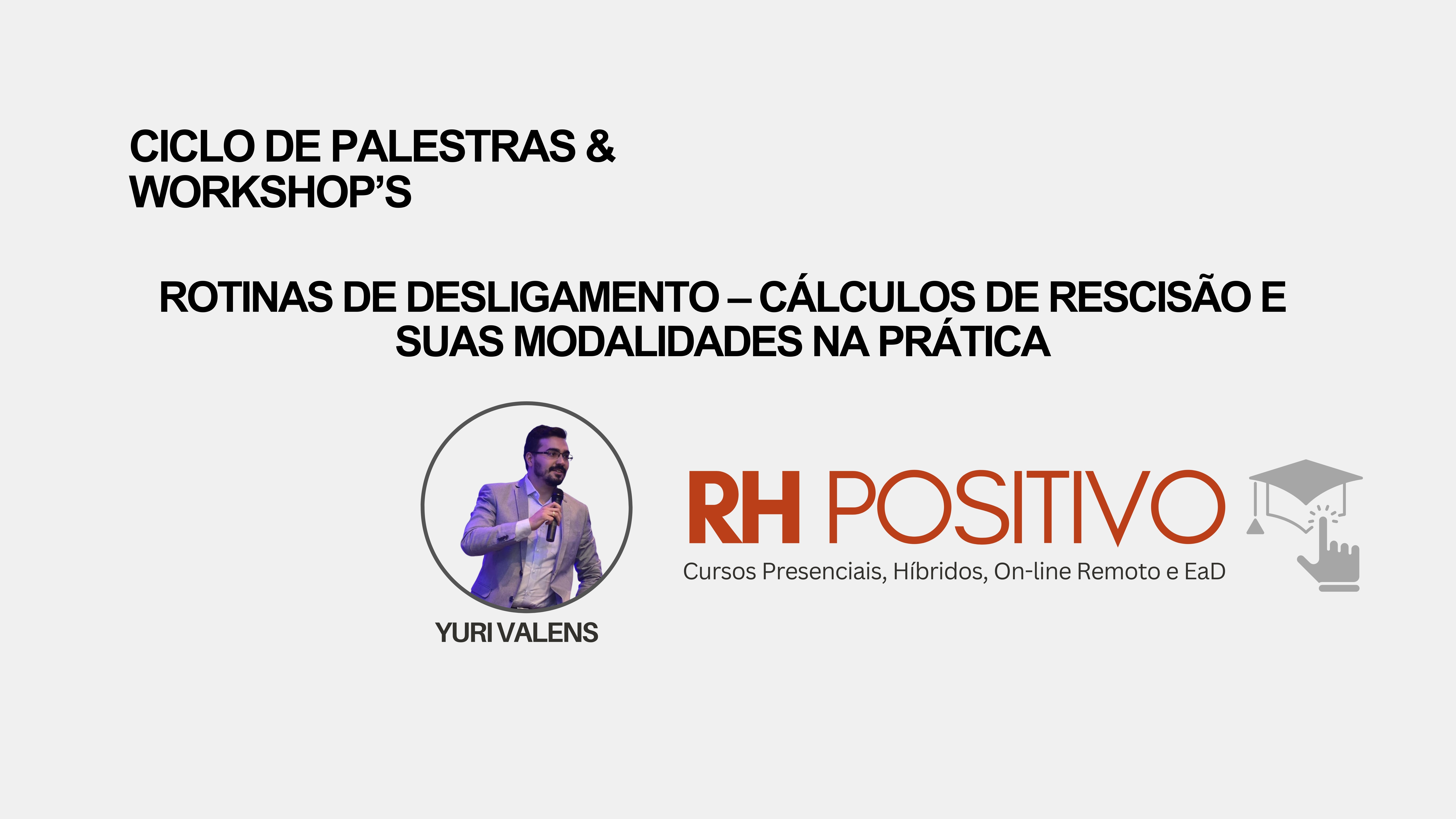 Rotinas de Desligamento Cálculos de Rescisão e Suas Modalidades na Prática