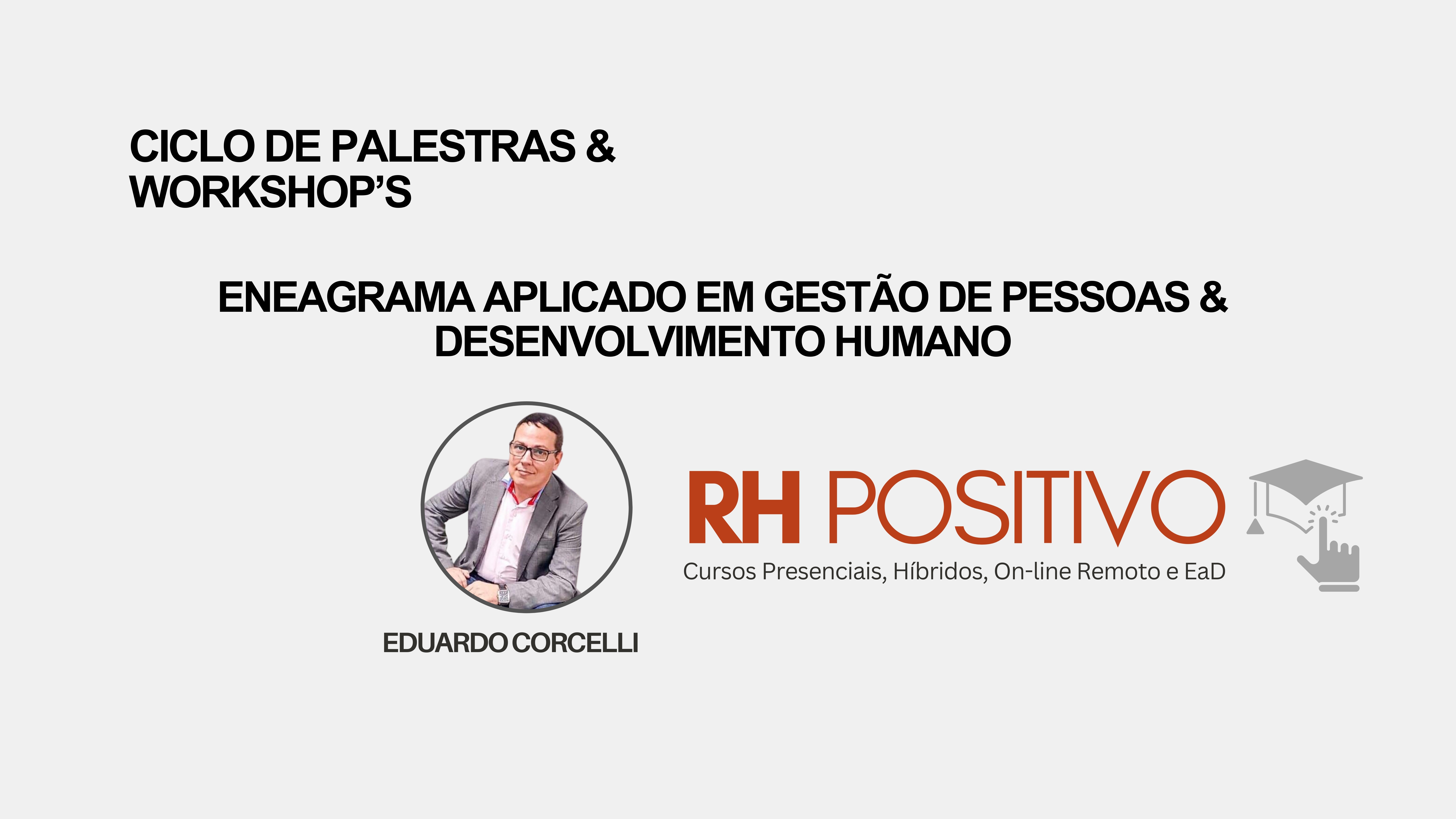 Eneagrama Aplicado em Gestão de Pessoas & Desenvolvimento Humano