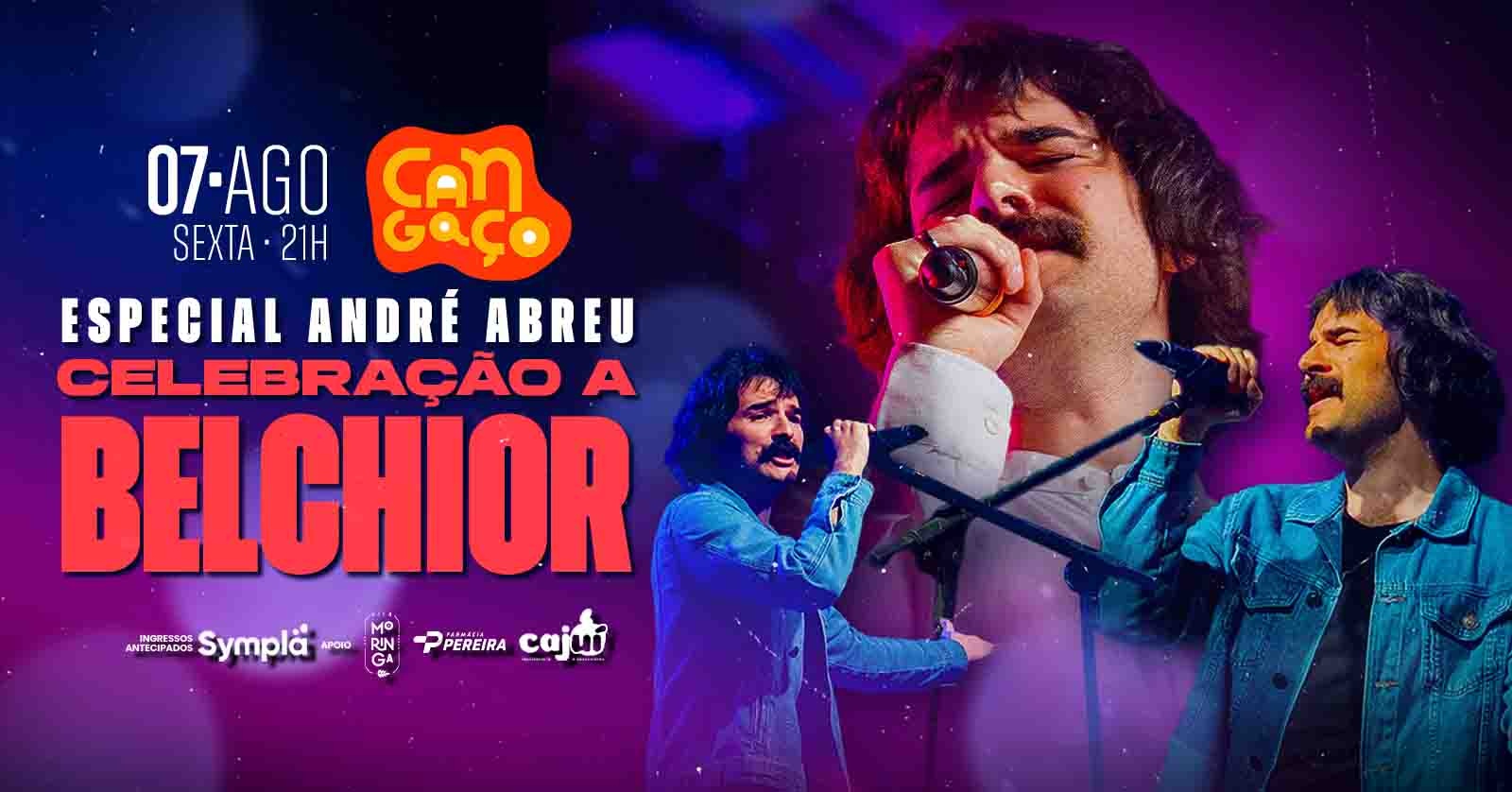 Celebração a Belchior - Especial André Abreu no Cariri