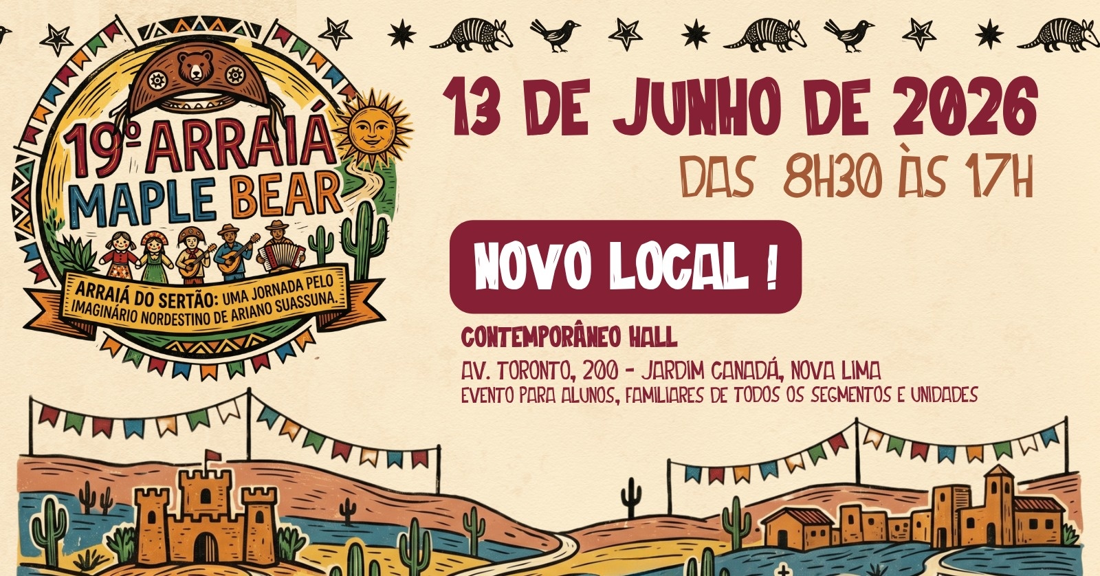 19° Arraiá Maple Bear - Uma Jornada pelo Imaginário nordestino de Ariano Suassuna. - Nova Lima, MG
