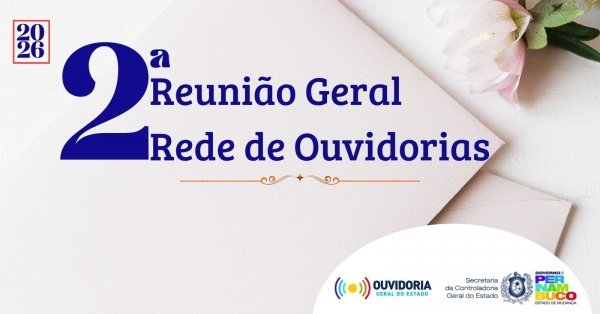 Imagem do evento Segunda Reunião Geral da Rede de Ouvidorias