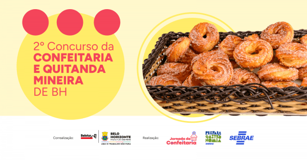Imagem do evento Lançamento 2a edição - Concurso da Confeitaria e Quitanda mineira de BH