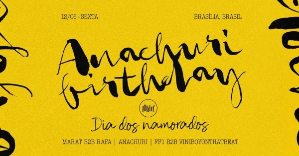 Imagem do evento Noite Eletrônica | Anachuri birthday