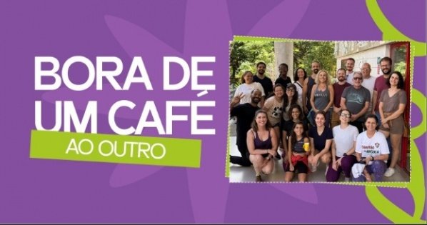 Imagem do evento Bora De um Café ao Outro - Edição Noroeste