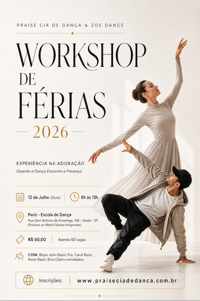 WORKSHOP DE FÉRIAS 2026 I Praise Cia. de Dança - ZOE Dance em São