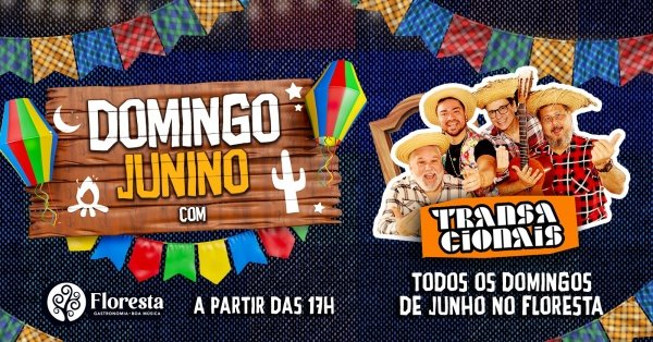Imagem do evento DOMINGO JUNINO COM OS TRANSACIONAIS