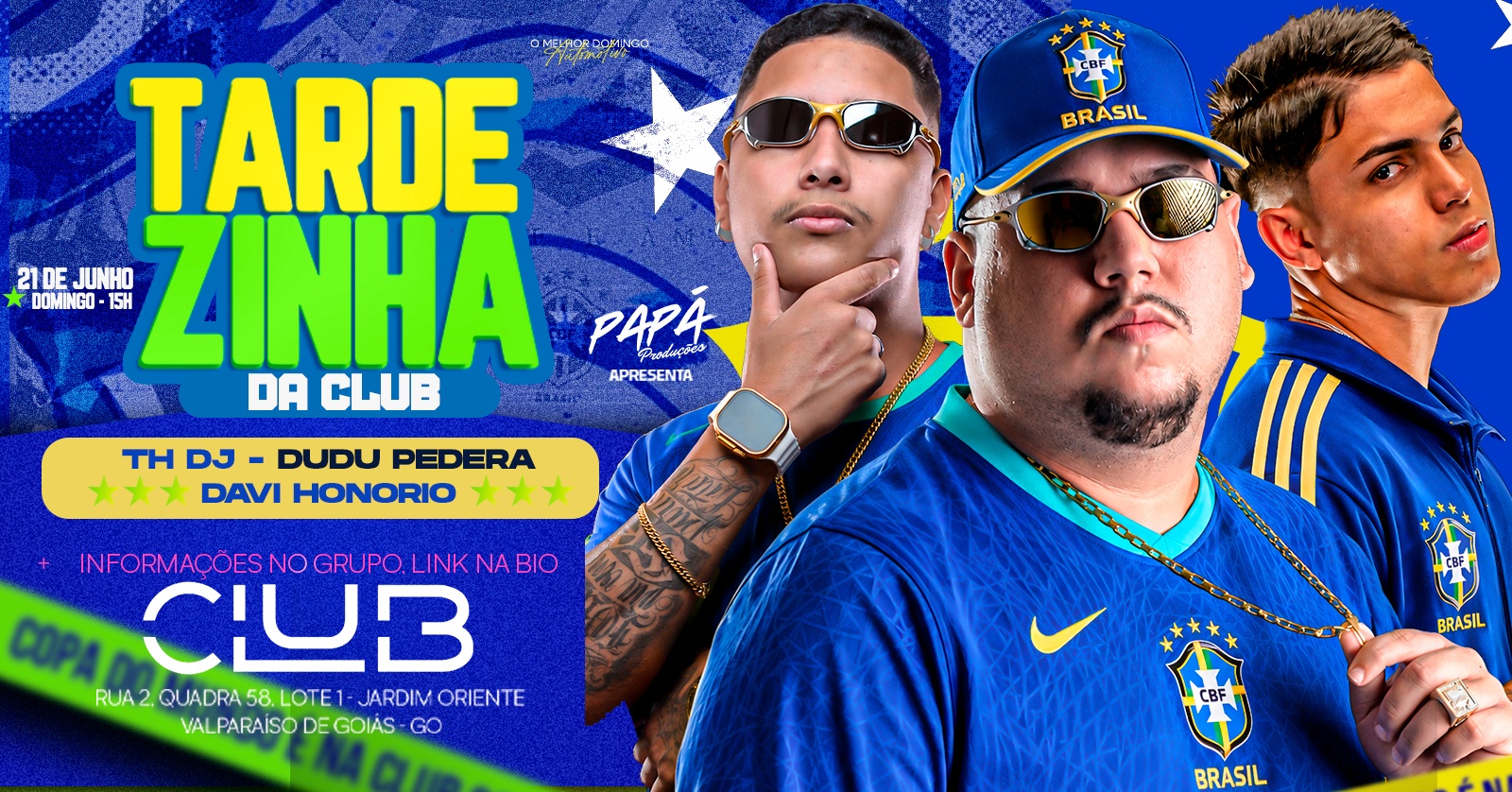 Tardezinha da Club - Valparaíso de Goiás, GO