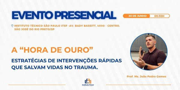 Imagem do evento WORKSHOP INTERVENÇÕES PRATICAS NO TRAUMA | SÃO JOSÉ DO RIO PRETO-SP