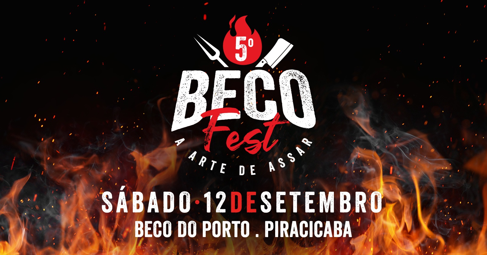 5º BECO FEST A ARTE DE ASSAR - SABADO/12/SET/2026 OPEN CHURRAS &amp; CHOPP