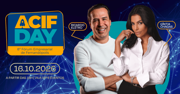 Imagem do evento 8º FÓRUM EMPRESARIAL - ACIF DAY 2026