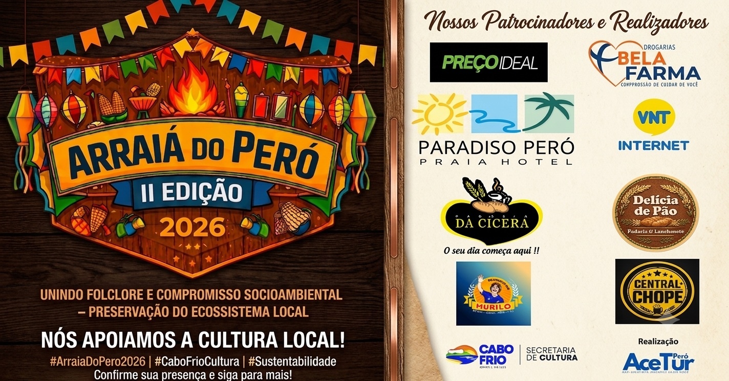 Arraiá do Peró II (Festa Junina Peró) Entrada Franca - Cabo Frio, RJ