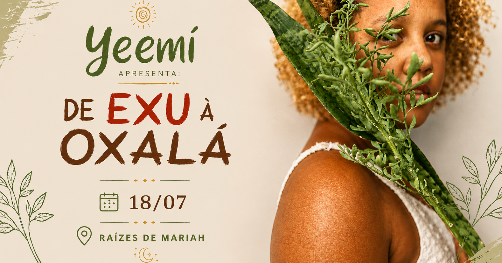 Yeemí apresenta "De Exu à Oxalá" no Raízes de Mariah