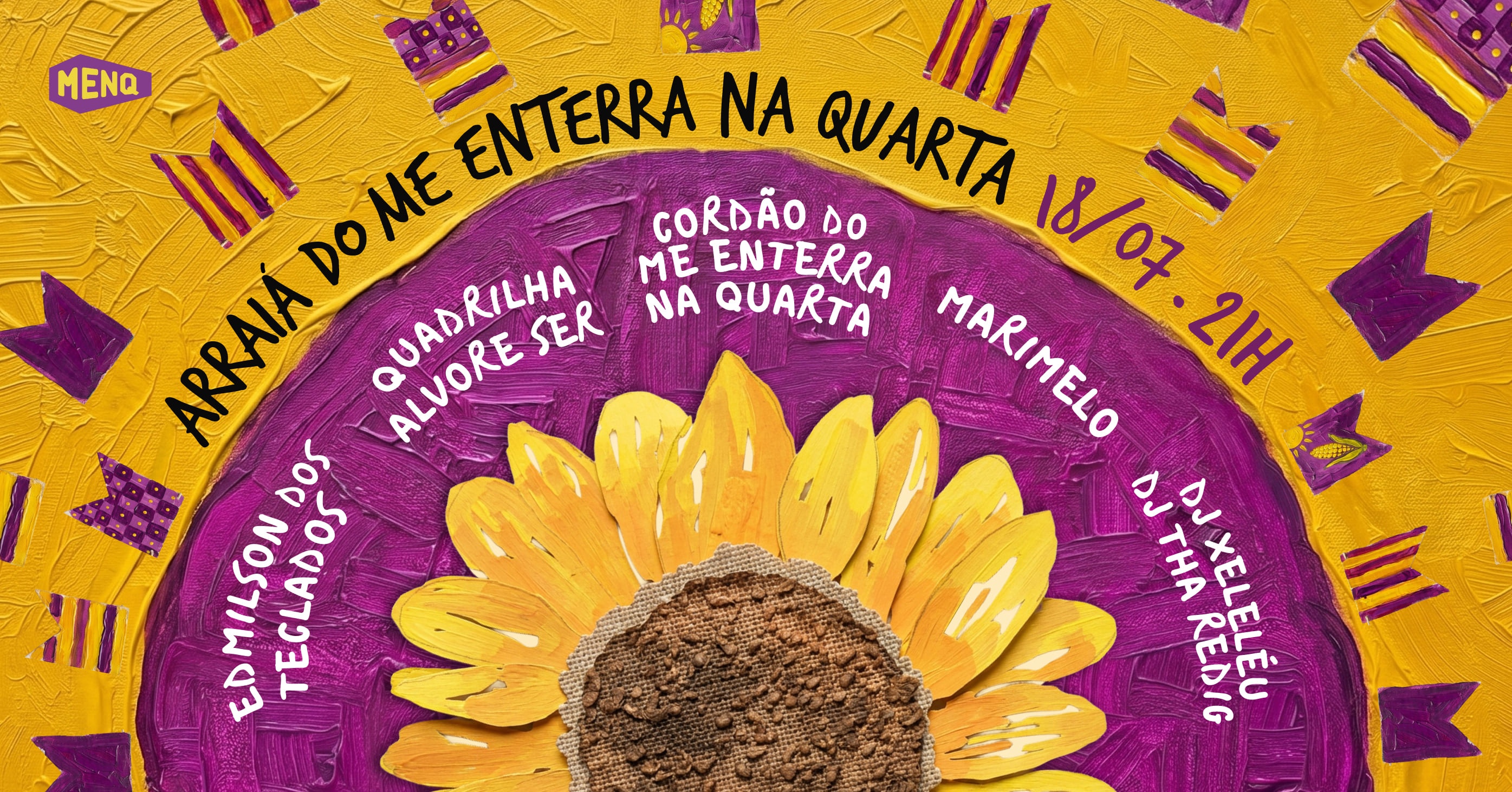 ARRAIÁ DO ME ENTERRA NA QUARTA - Rio de Janeiro, RJ