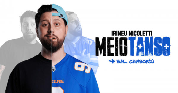 Imagem do evento Irineu Nicoletti - Meio Tanso no Porão Comey Club BC