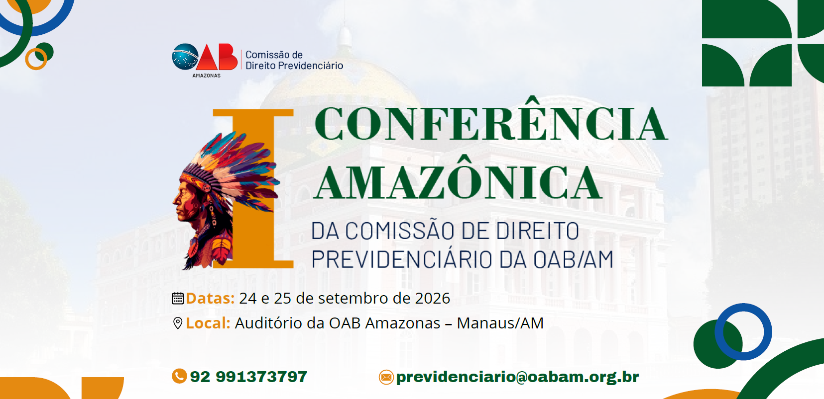 I CONFERENCIA AMAZONICA da Comissão de Direito Previdenciário da OAB/AM