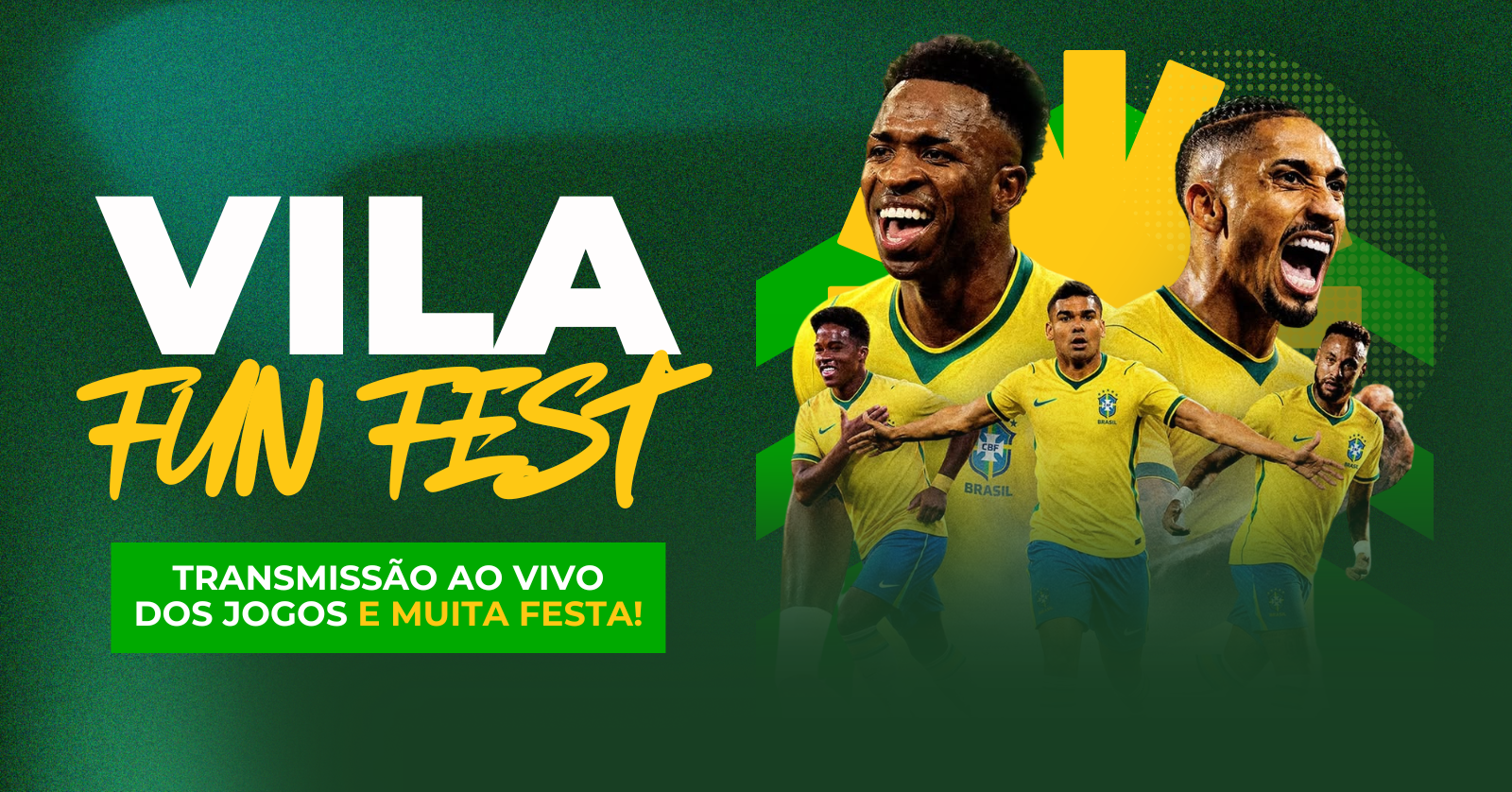 VILA FUN FEST | COPA DO MUNDO 2026 - 19/06 - Brasil x Haiti - Atibaia, SP