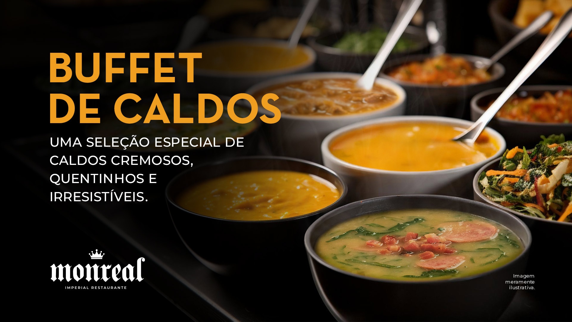 Buffet de Caldos - Restaurante Monreal