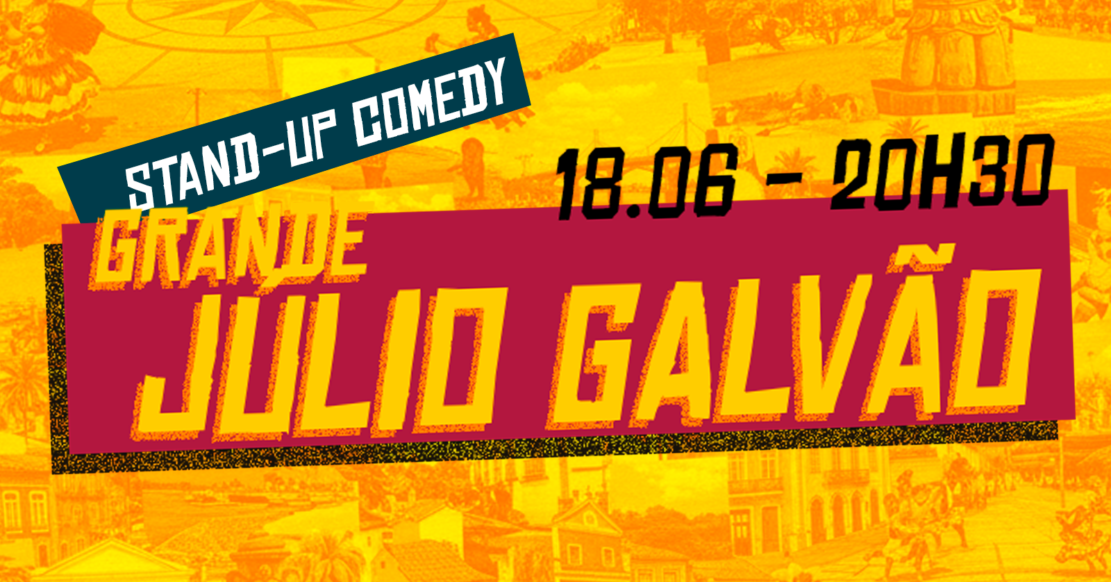 Grande JÚLIO GALVÃO e Pequeno Elenco (stand-up comedy)