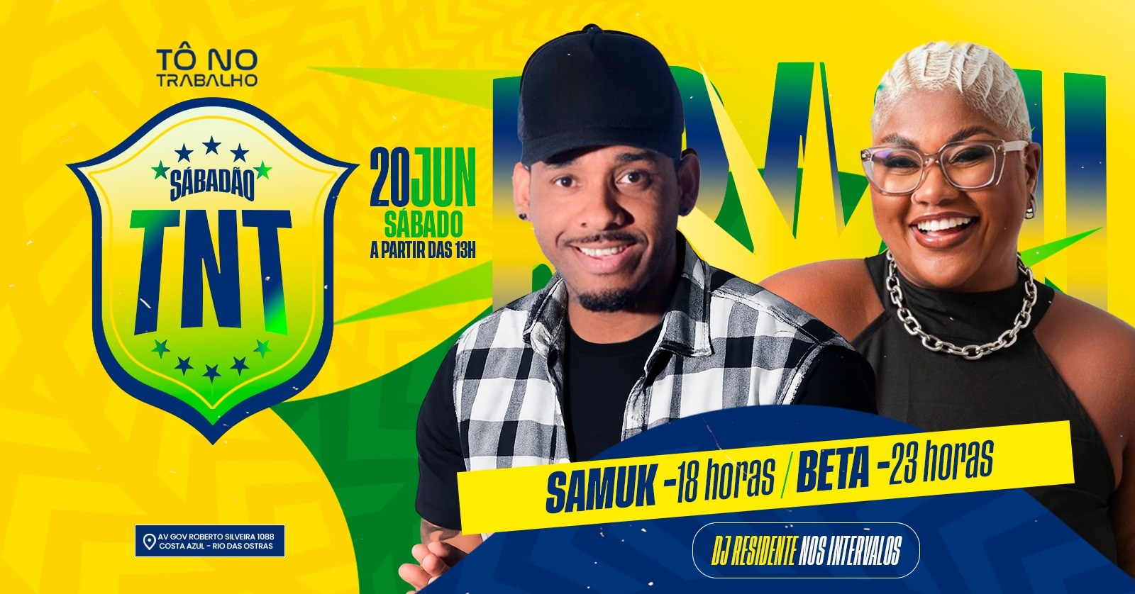 Sábadão no TNT | 20JUN (SAB) | Tô no Trabalho - Rio das Ostras, RJ