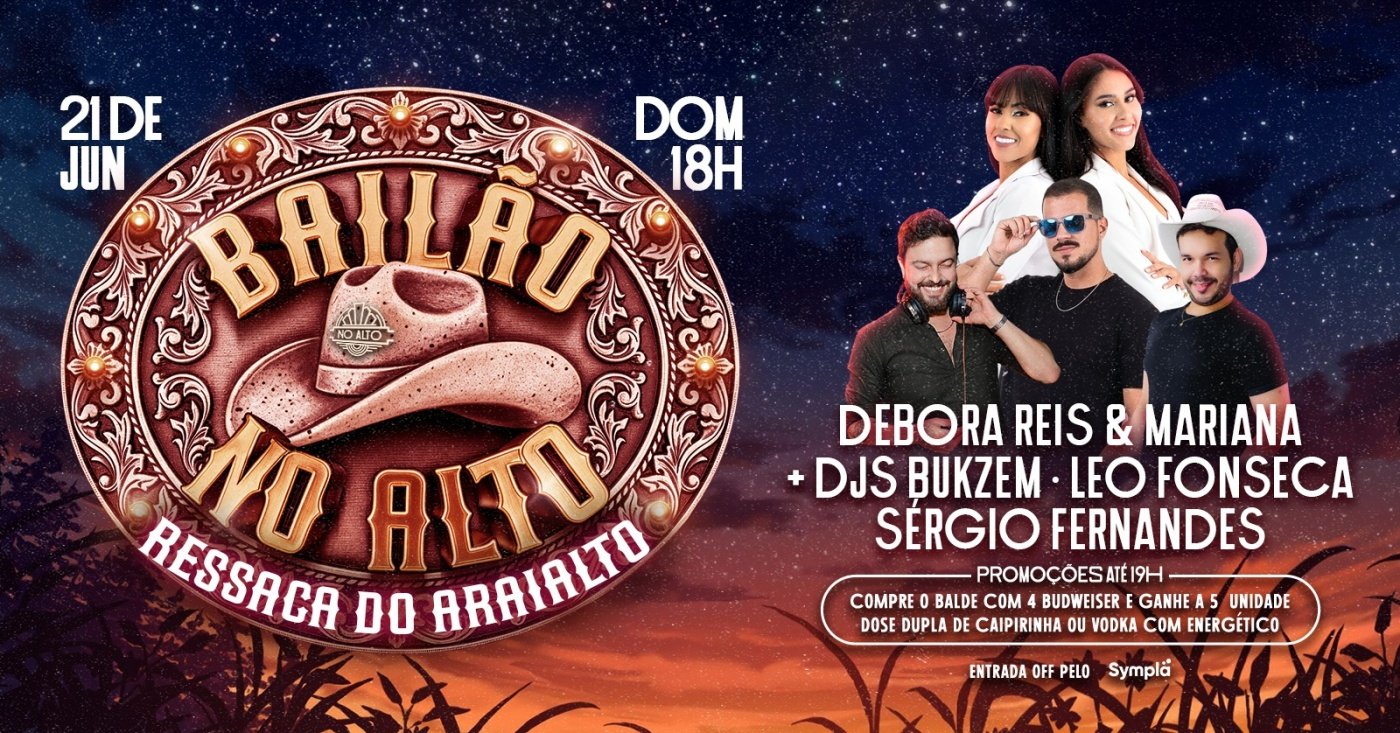 Bailao No Alto Ressaca Arraialto Com Debora Ramos E Mariana