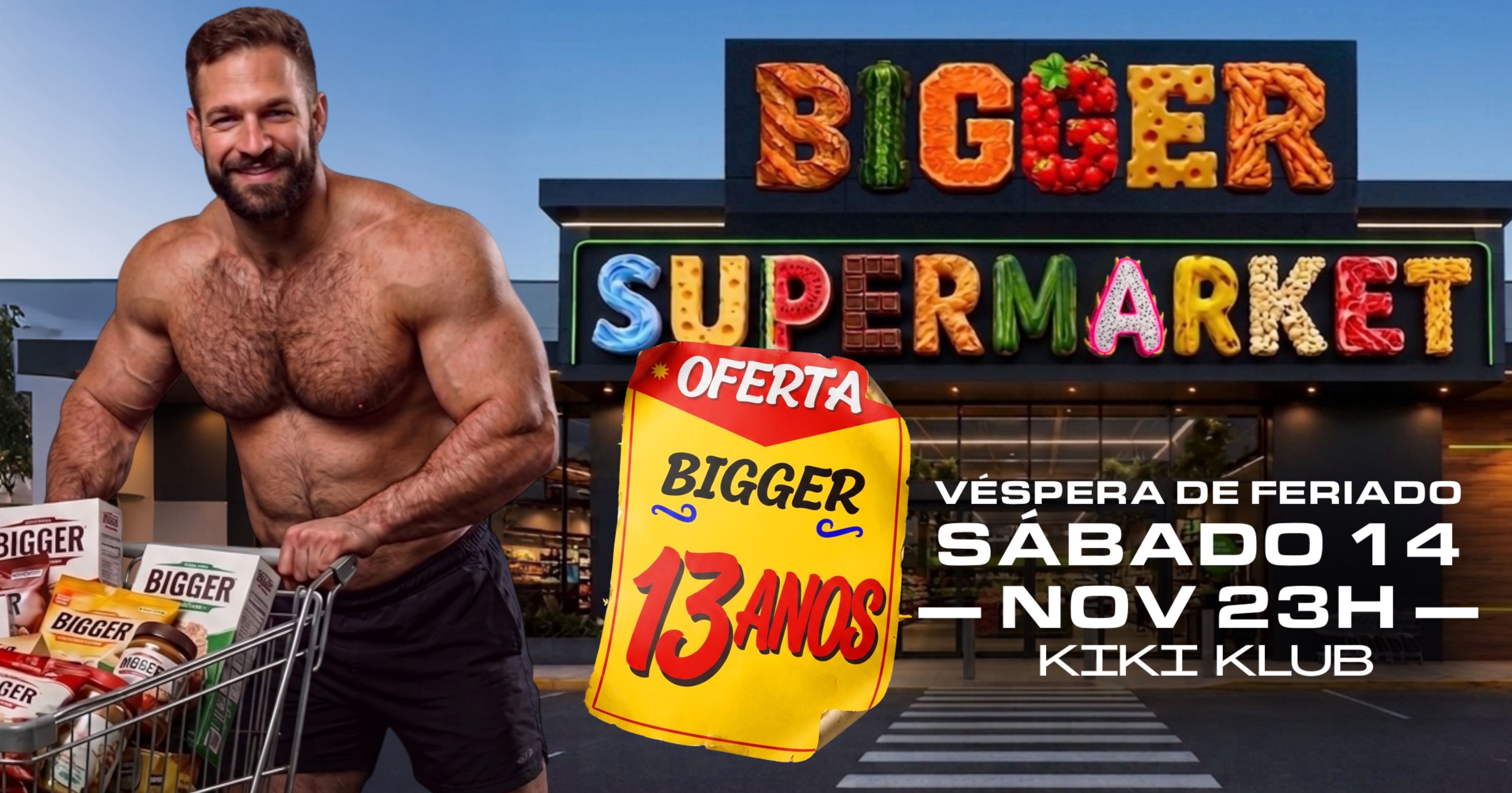 BIGGER 13 ANOS - SUPERMARKET - SÁBADO, 14 NOVEMBRO (VÉSP FERIADO), 23H - KIKI KLUB - São Paulo, SP