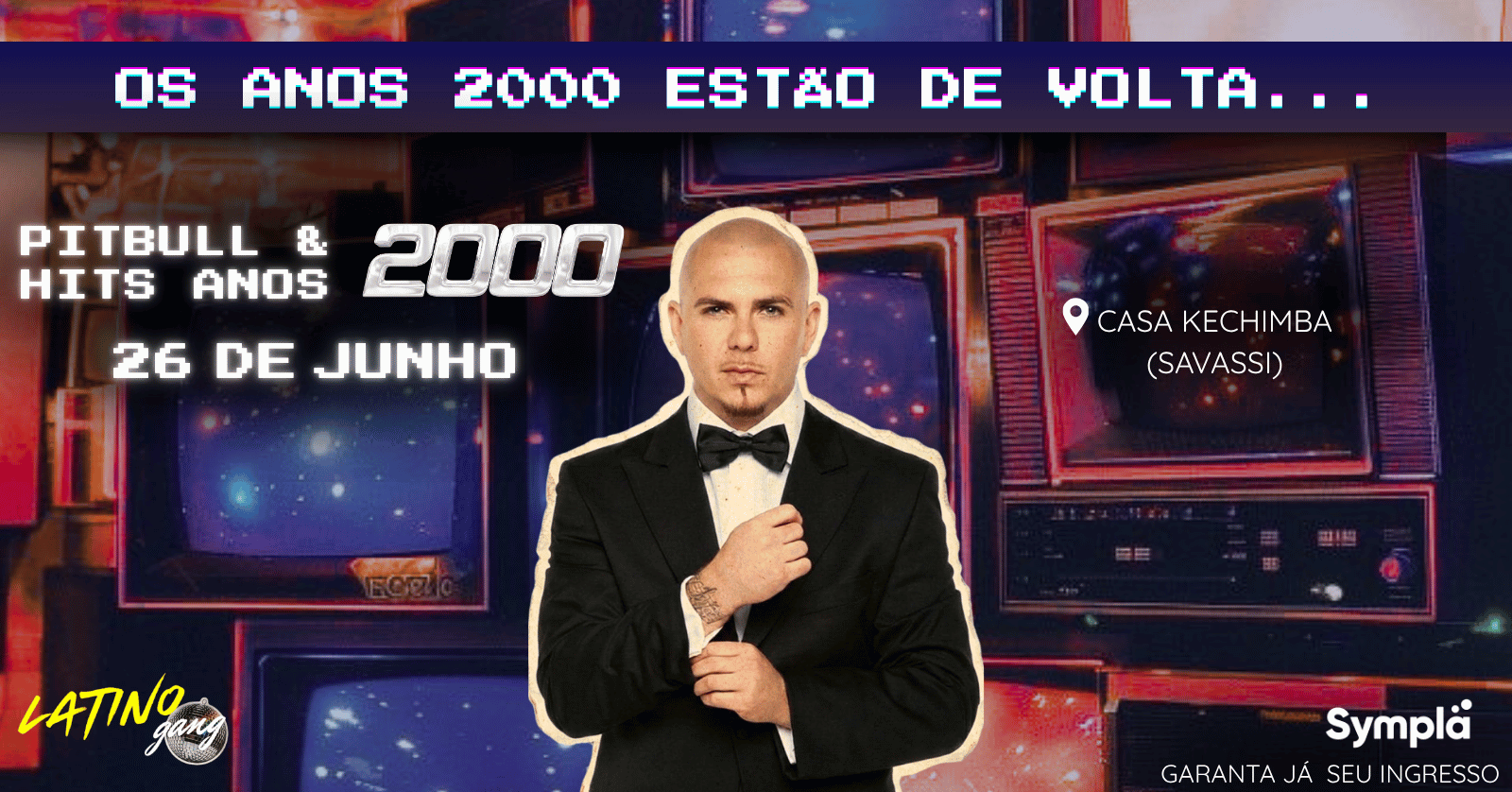 LATINO GANG - ESPECIAL PITBULL & HITS DOS ANOS 2000 - SEXTA - 26/06 - 20H - Belo Horizonte, MG