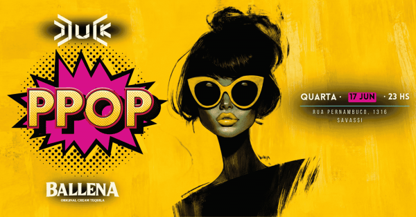 Imagem do evento PPOP - Toda Quarta Feira
