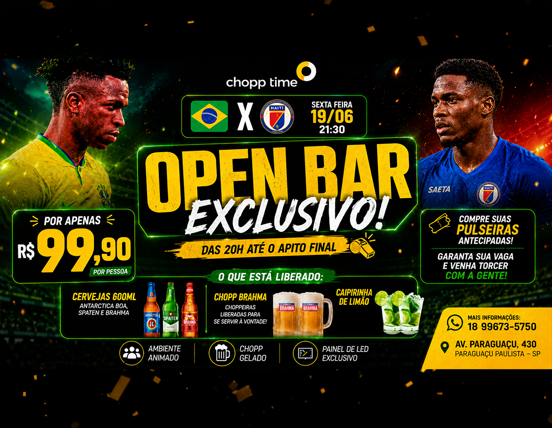 OPEN BAR - BRASIL X HAITI - Paraguaçu Paulista, SP