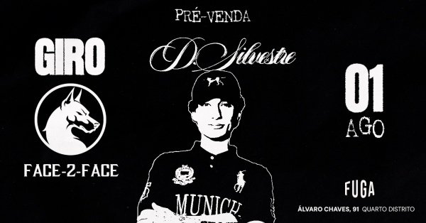01.08 | GIRO: FACE2FACE vs D.SILVESTRE no FUGA