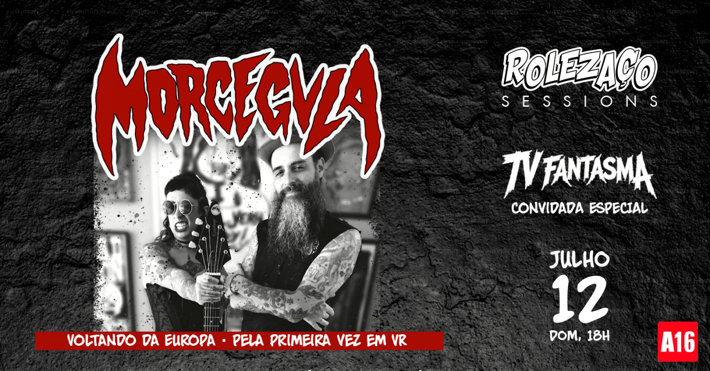 ROLEZAÇO SESSIONS - MORCEGULA + TV FANTASMA