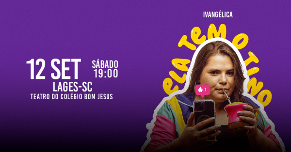 Imagem do evento IVANGÉLICA - ELA TEM O TINO em LAGES/SC