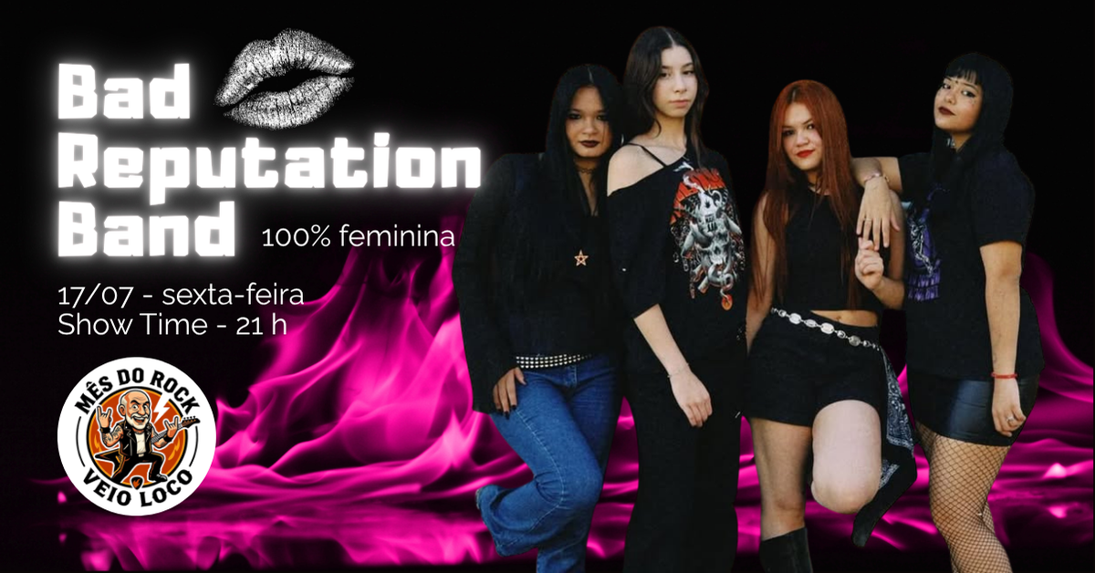 Bad Reputation - Band - Caxias do Sul, RS