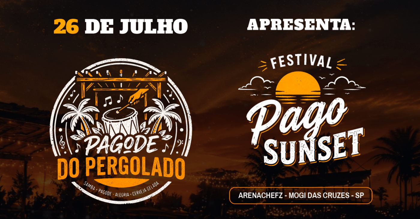 Festival PagoSunset Mogi das Cruzes Dia 26 de Julho de 2026