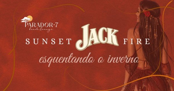 Imagem do evento Sunset Jack Fire