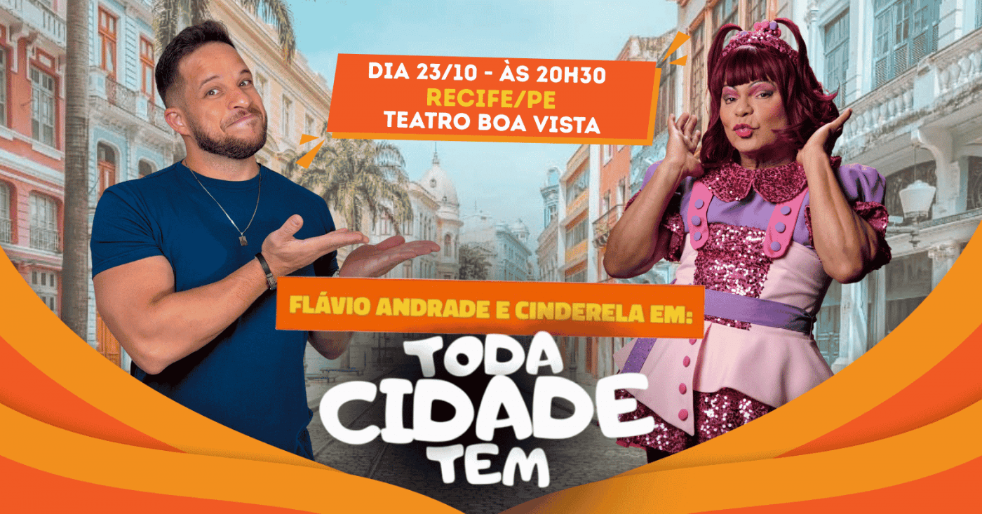 Imagen de la fuente — Flavio Andradde e Cinderela em: Toda Cidade Tem | Recife/PE