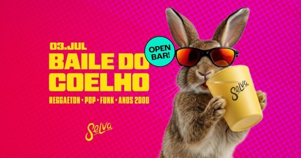 Imagem do evento Baile do Coelho | Open Bar | Reggaeton, Pop, Funk e 2000 na Selva | (Sexta | 03.07)
