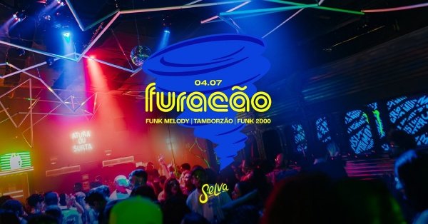 Imagem do evento Furacão na Selva | Funk 150bpm, Proibidão e Funk 2000! | (Sábado | 04.07)