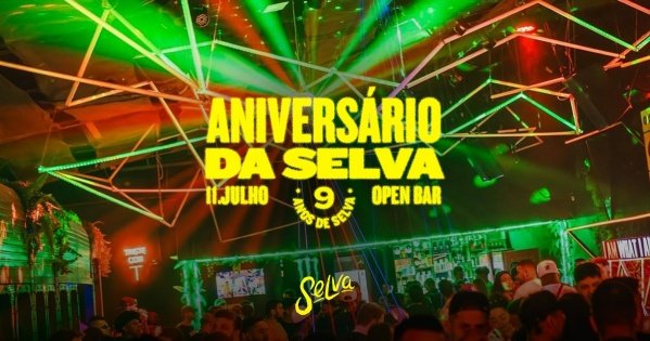Imagem do evento Aniversário da Selva! 9 Anos | Open Bar | Funk- Pop - Reggaeton | Sábado| 11.07
