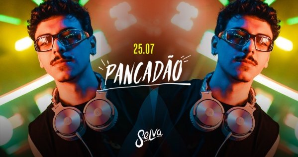 Imagem do evento Pancadão na Selva | Funk 150bpm, Proibidão e Pop! | (sábado | 25.07)