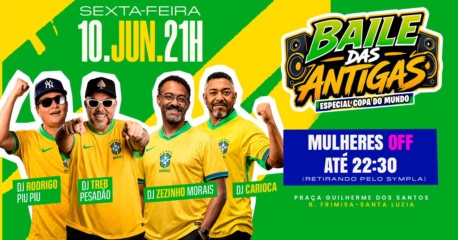 BAILE DAS ANTIGAS(EDIÇÃO COPA DO MUNDO) - Santa Luzia, MG