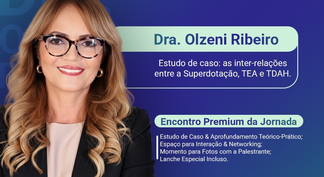 ENCONTRO PREMIUM DA JORNADA - COM DRA OLZENI RIBEIRO