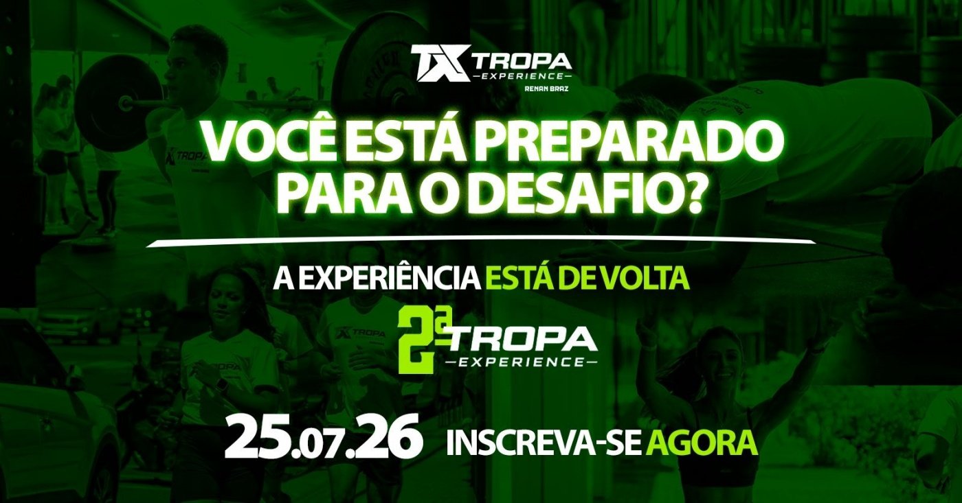 Tropa Sign 2º Edição Tropa Experience em Campo Mourão - Sympla
