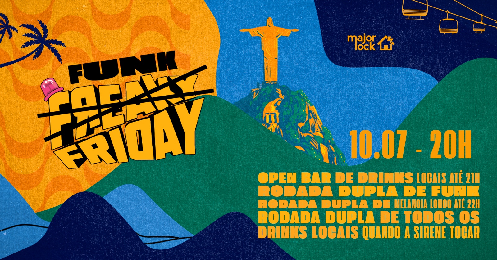 Freaky Friday Funk Friday |OPEN BAR |10/07 Major Lock - Belo Horizonte, MG